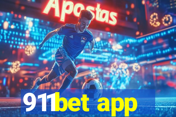 911bet app